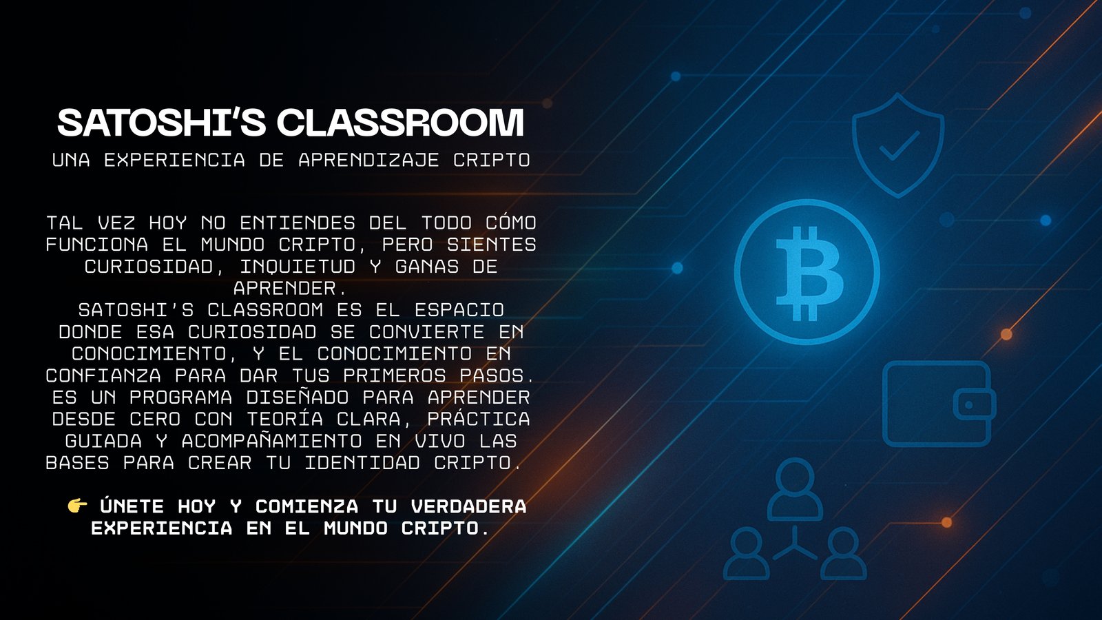 Satoshi's Classroom - Únete y comienza tu experiencia cripto